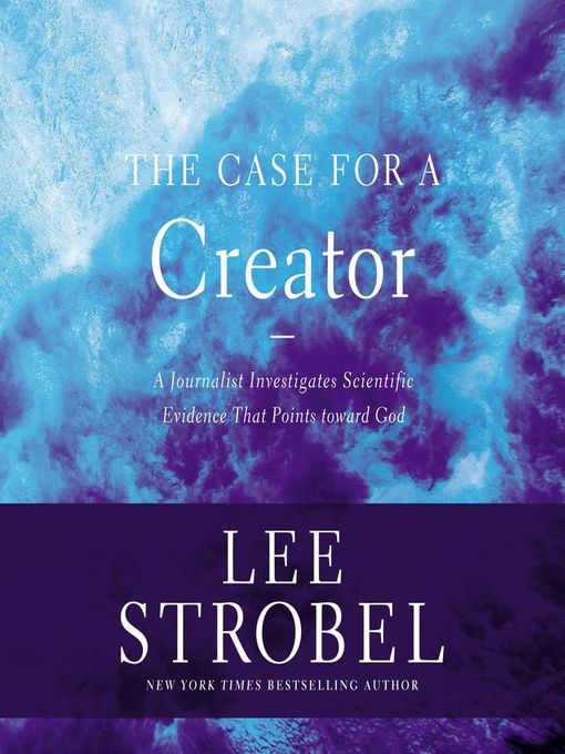 Title details for The Case for a Creator by Lee Strobel - Wait list